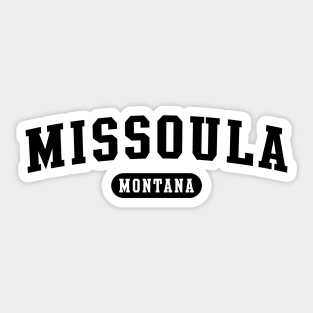 Missoula, MT Sticker